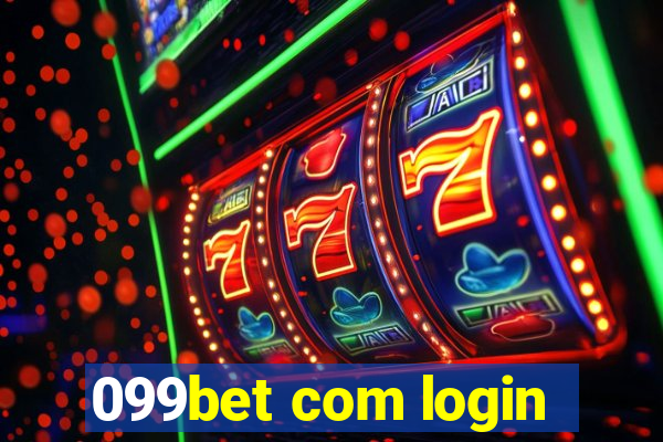 099bet com login